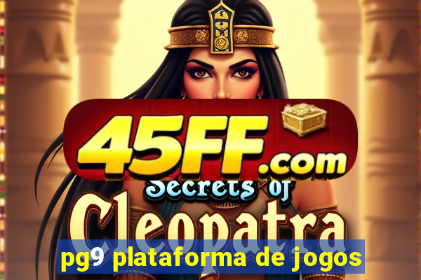 pg9 plataforma de jogos
